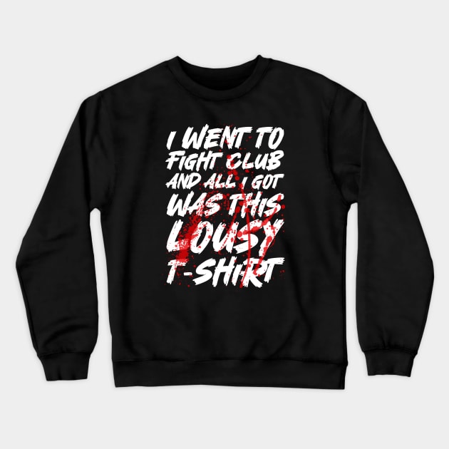 Fight Club souvenir Crewneck Sweatshirt by AntiStyle